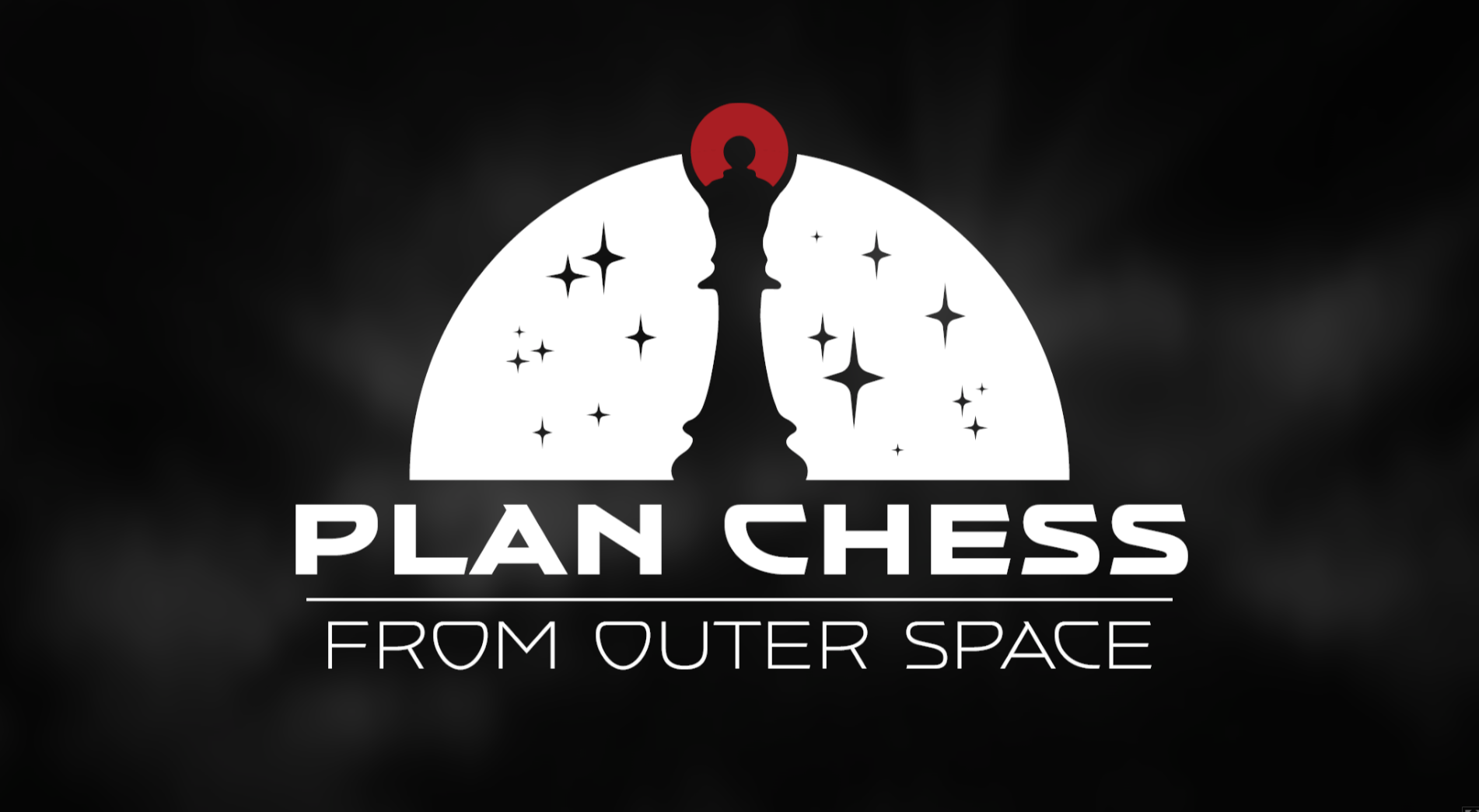 Plan Chess From Outer Space