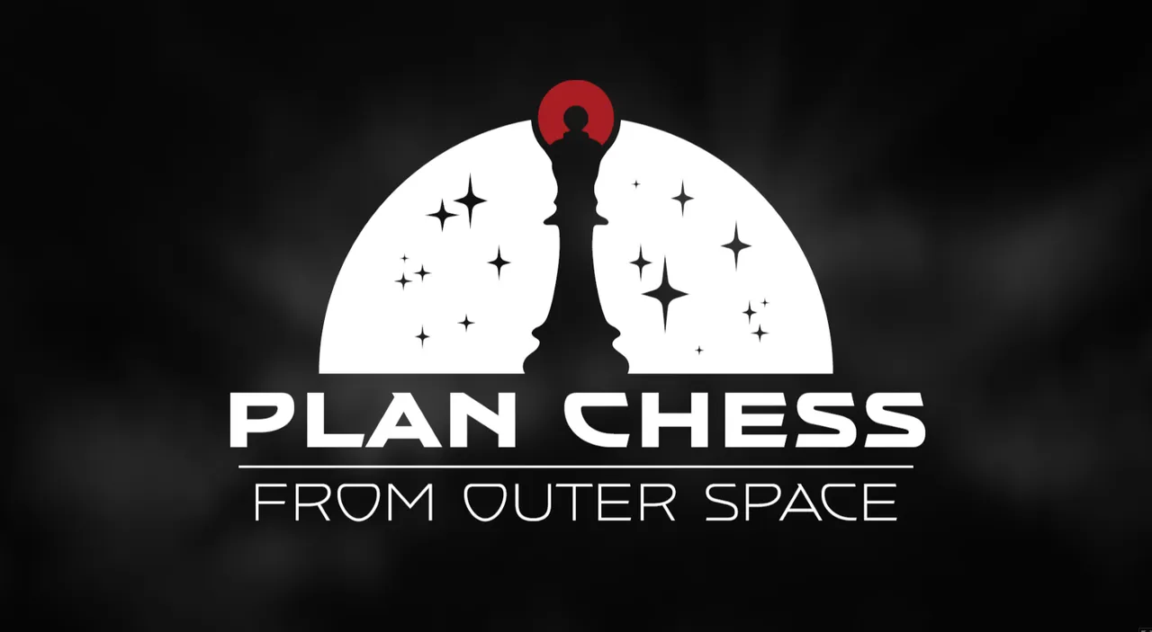 Plan Chess From Outer Space